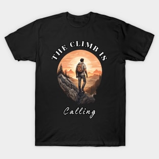 The Climb is Calling. Climbing T-Shirt